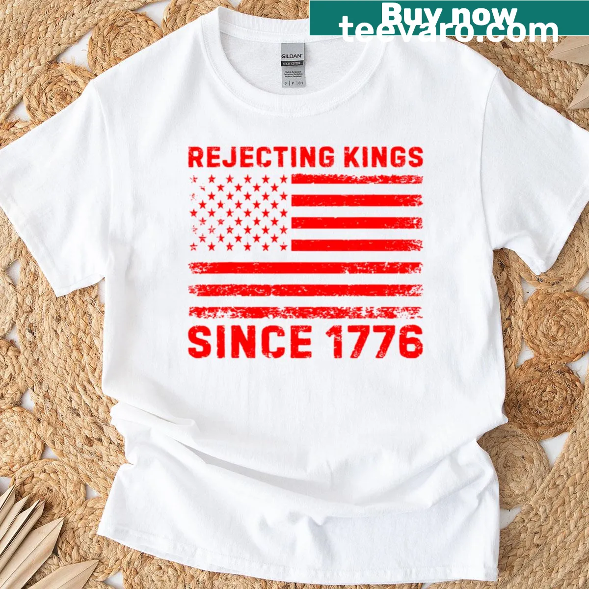 T-shirt featuring the slogan 'Rejecting Kings Since 1776' in bold letters — on a men's t-shirt