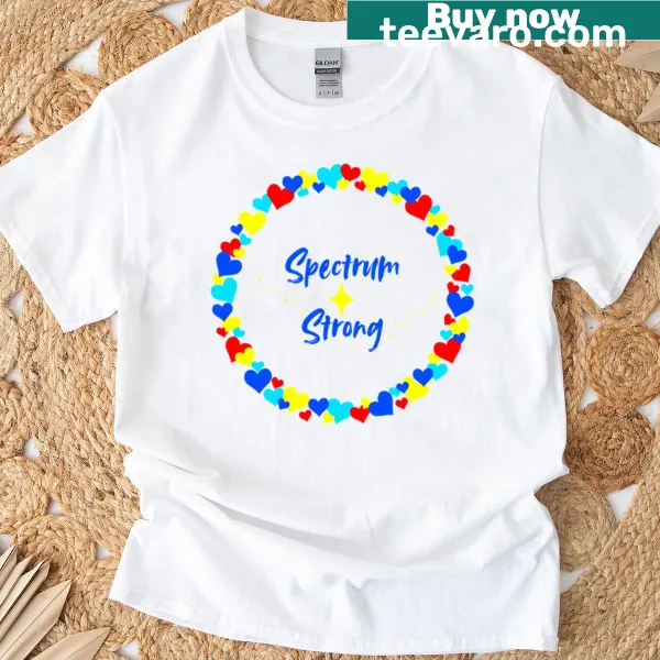Inspirational T-shirt with 'Spectrum Strong' text