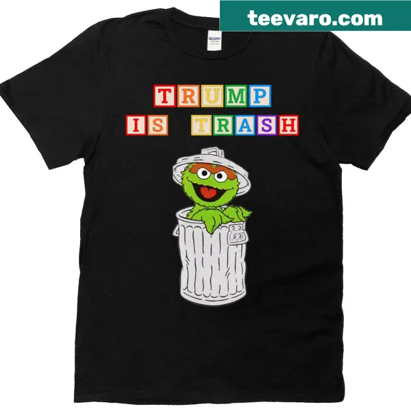 Text graphic stating 'Trump Is Trash' on T-shirt