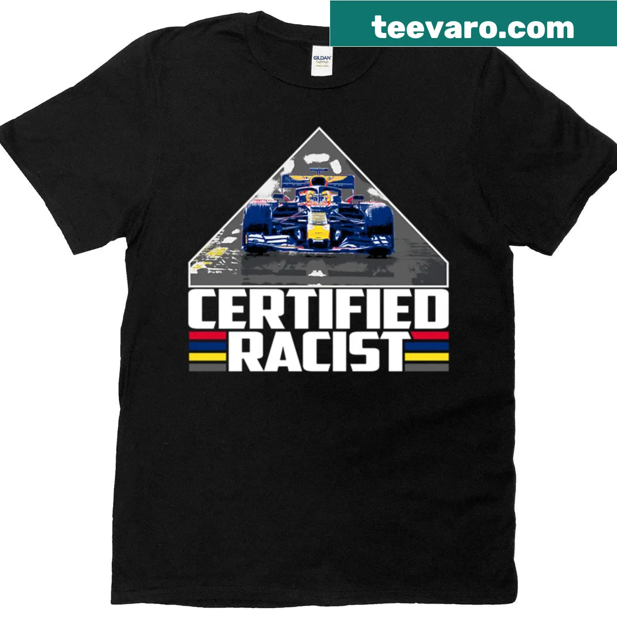 T-shirt with bold text 'Certified Racist' — on a men's t-shirt