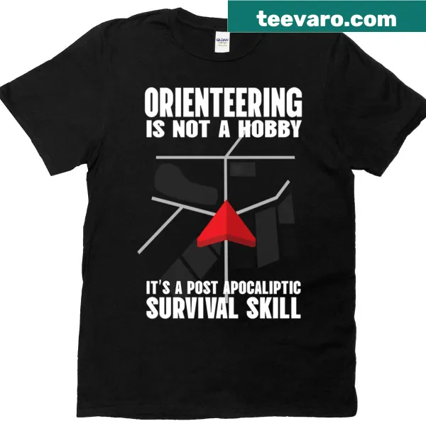 Humorous typography T-shirt stating 'Orienteering Is Not A Hobby'
