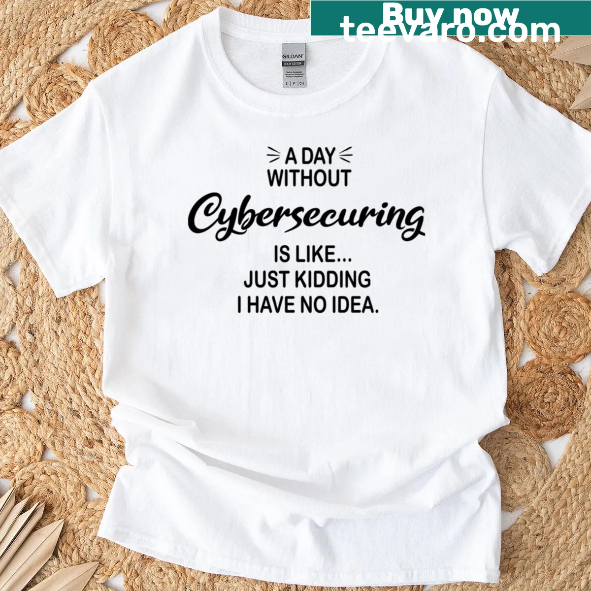 Funny saying about cybersecurity on a t-shirt — on a men's t-shirt