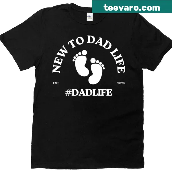 New To Dad Life t-shirt with playful typography for fathers.