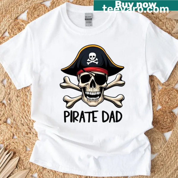 Funny pirate dad t-shirt with bold illustration