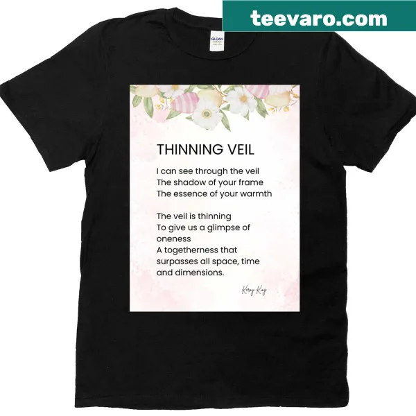 Illustrative T-shirt featuring a mystical thinning veil and poem