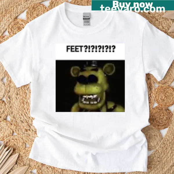 Funny t-shirt featuring Golden Freddy's feet from FNAF
