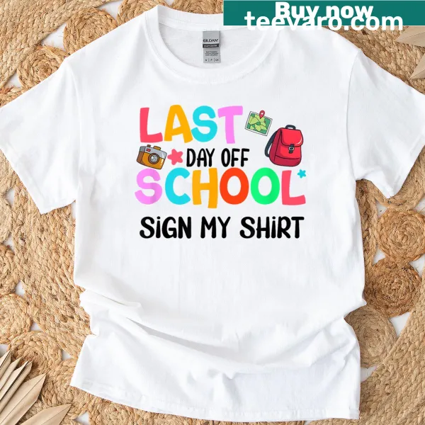 Funny Last Day Of School T-shirt for kids featuring a playful design