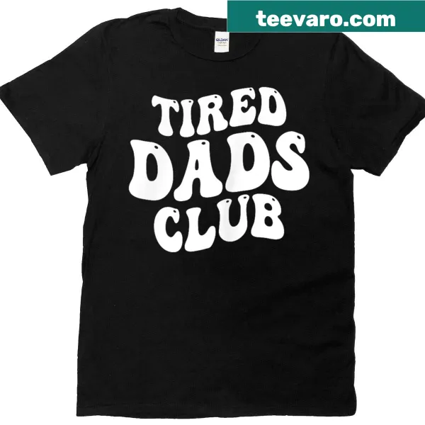 Humorous T-shirt with Tired Dads Club design and playful graphics