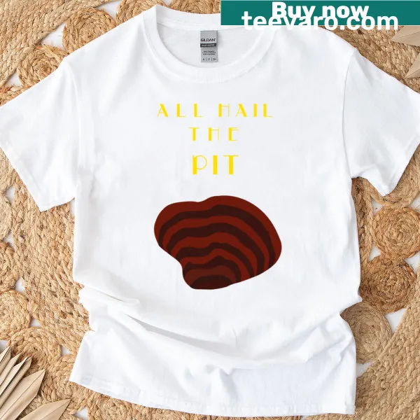 Oversized t-shirt with the phrase 'All Hail The Pit' printed boldly