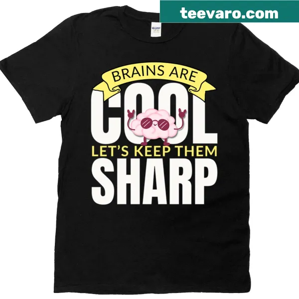 Awareness T-shirt with Brains Are Cool Lets Keep Them Sharp slogan
