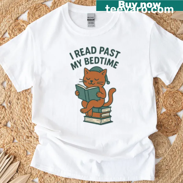 Illustrated T-shirt featuring a cat and book with I Read Past My Bedtime text