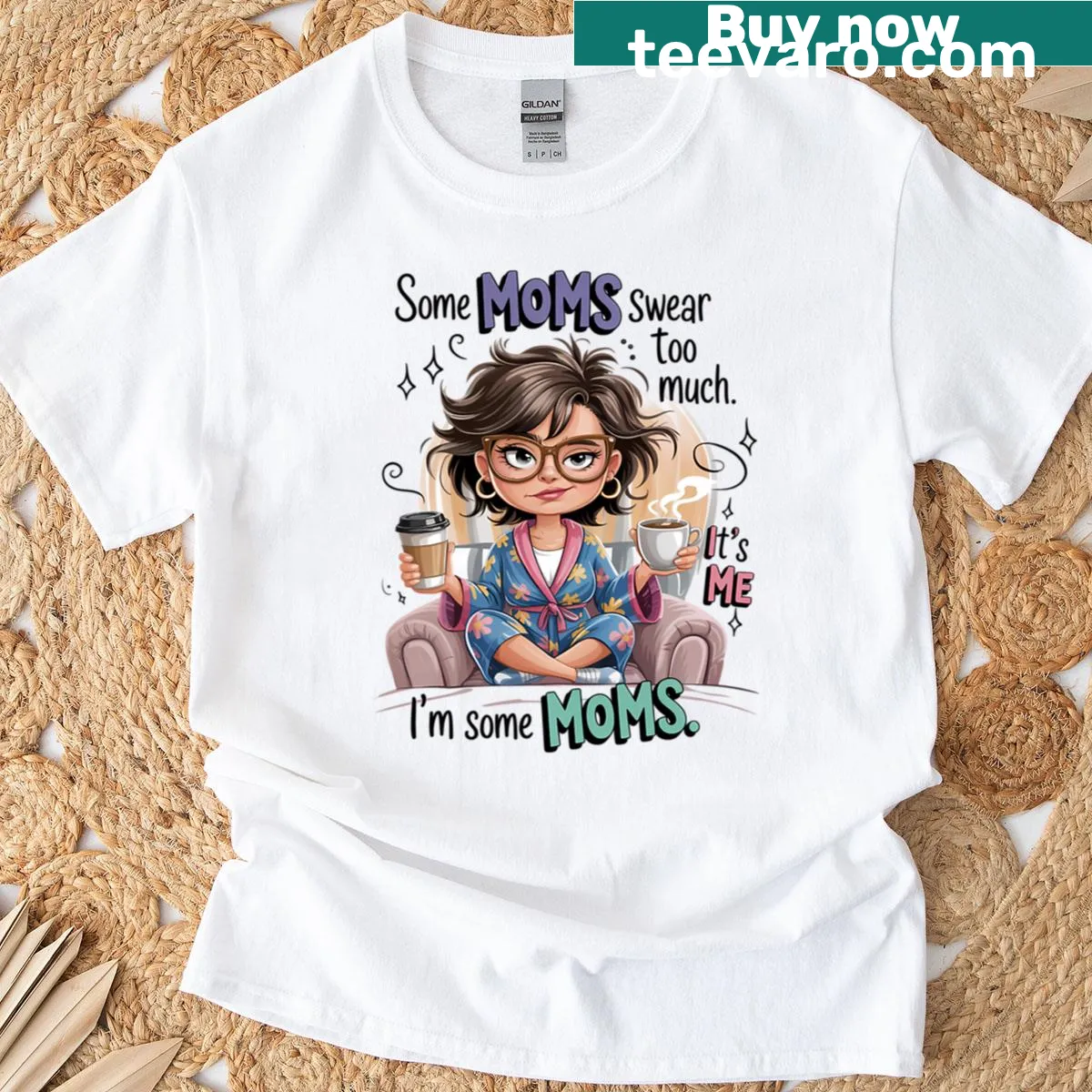 Funny T-shirt for moms with the phrase 'Some Moms Swear Too Much' — on a men's t-shirt