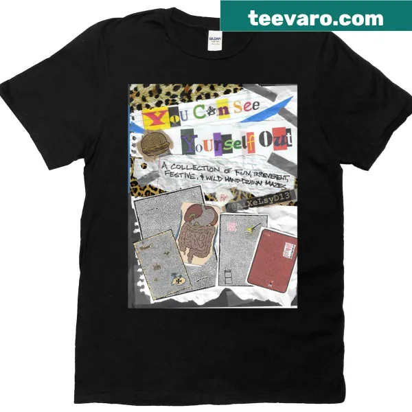 T-shirt with bold text saying 'You Can See Yourself Out'