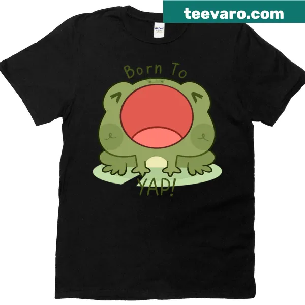 Cartoon frog design with 'Born To Yap' on T-shirt