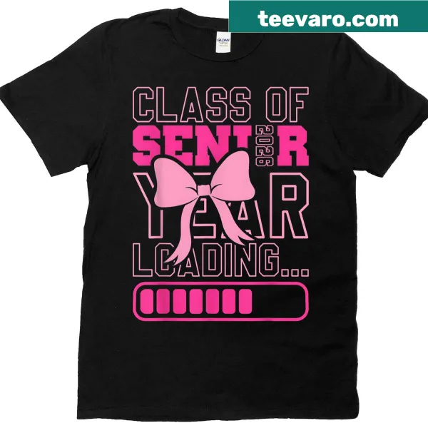Funny Class of 2026 Senior Year Loading T-shirt with pink bow