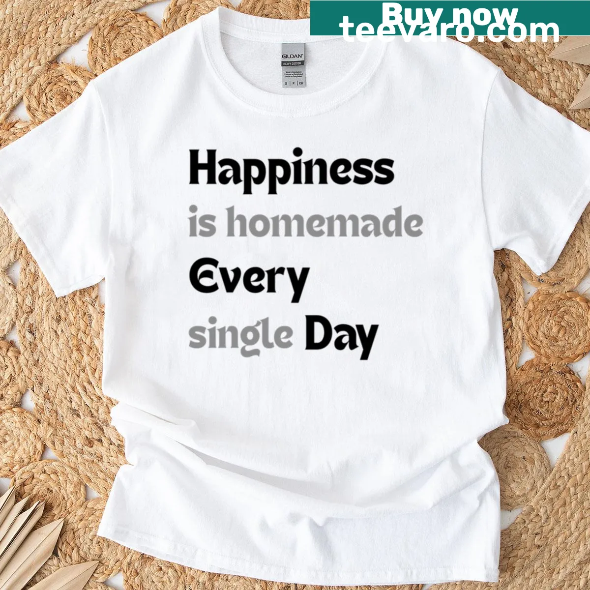 T-shirt with the phrase 'Happiness Is Homemade Every Single Day' in a sentimental design. — on a men's t-shirt