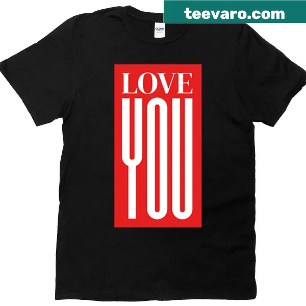 Heartfelt T-shirt featuring a graphic that says Love You