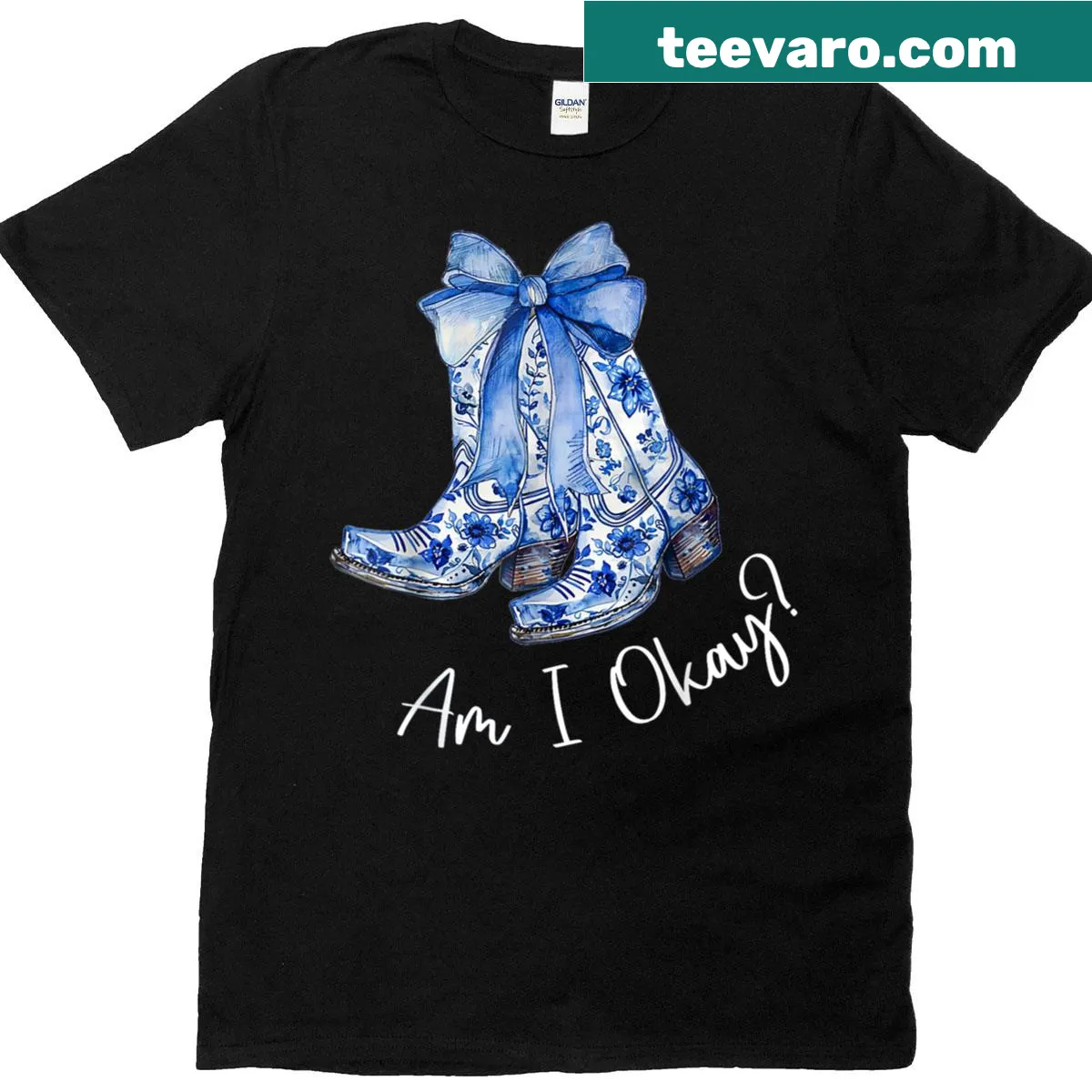 Boot and bow graphic with 'Am I Okay' text for women — on a men's t-shirt