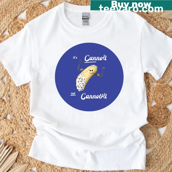 Retro typography T-shirt saying 'It's Cannoli, Not Cannotili'