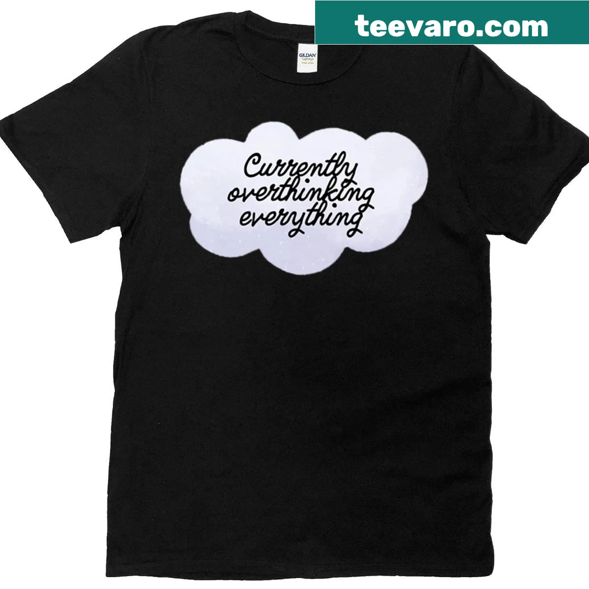 T-shirt with the phrase 'Currently Overthinking Everything' in bold typography — on a men's t-shirt