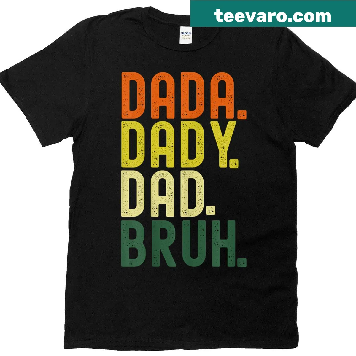 Funny T-shirt with Dada Daddy Dad Bruh slogan — on a men's t-shirt
