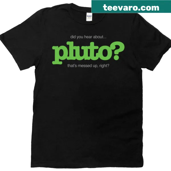 Playful T-shirt with a humorous take on Pluto's status