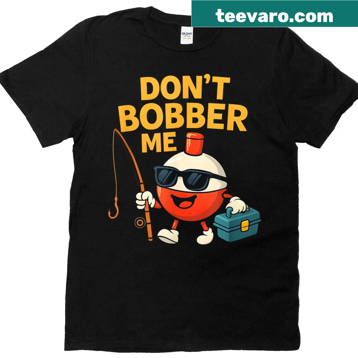 Funny fishing T-shirt with 'Dont Bobber Me' quote — on a men's t-shirt