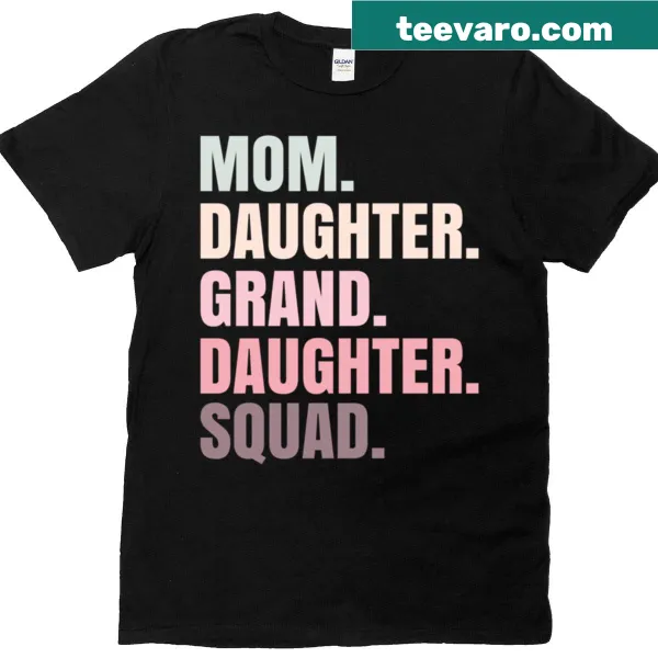 Matching family T-shirt with humorous graphic for mom, daughter, granddaughter