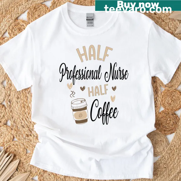 Humorous psychiatric nurse t-shirt with coffee graphic