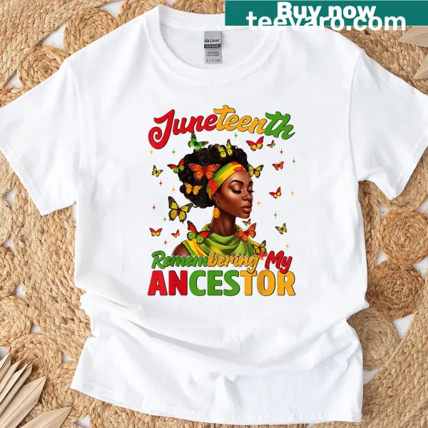 T-shirt with text 'Remembering My Ancestor' for Juneteenth