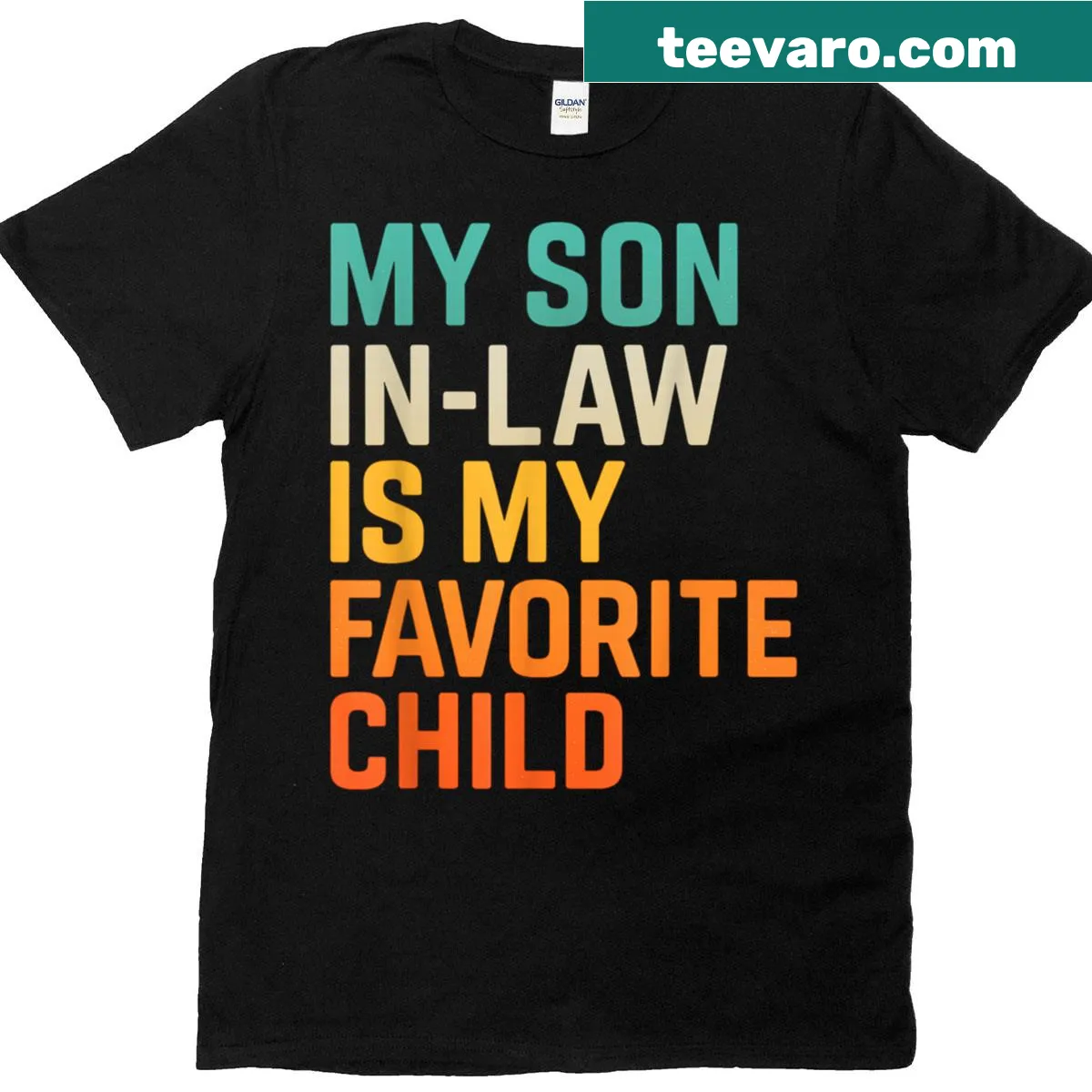 Funny T-shirt with the phrase 'My Son In Law Is My Favorite Child' — on a men's t-shirt