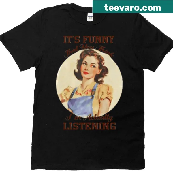 Charming pinup women quotes on a t-shirt