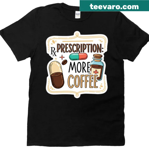Stylish T-shirt with Rx More Coffee graphic