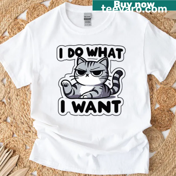 Funny cartoon gray tabby cat with text 'I Do What I Want'