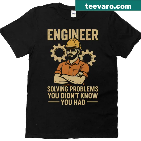 Typography graphic with 'Engineer Problems' text on t-shirt