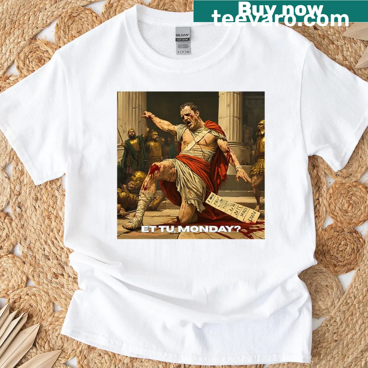 Funny T-shirt with 'Et Tu Monday' text — on a men's t-shirt