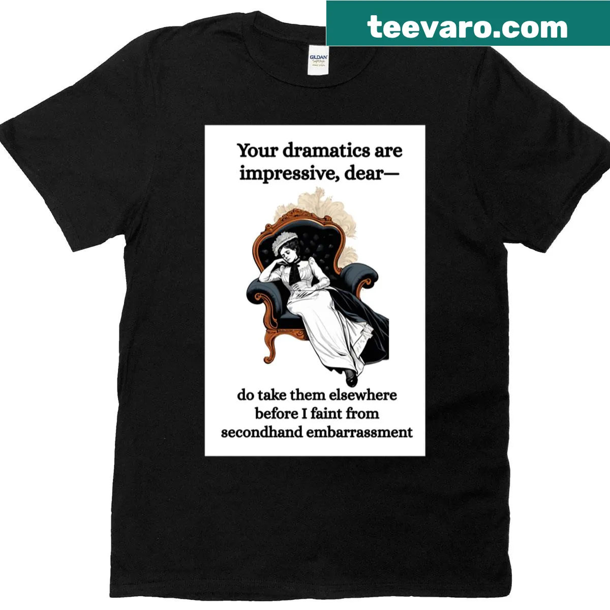 Whimsical illustration of a fainting Victorian woman with sarcastic text — on a men's t-shirt