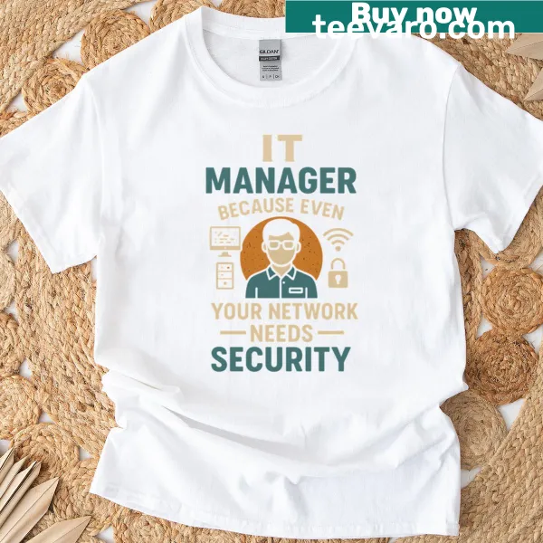 IT Manager Security t-shirt with professional design