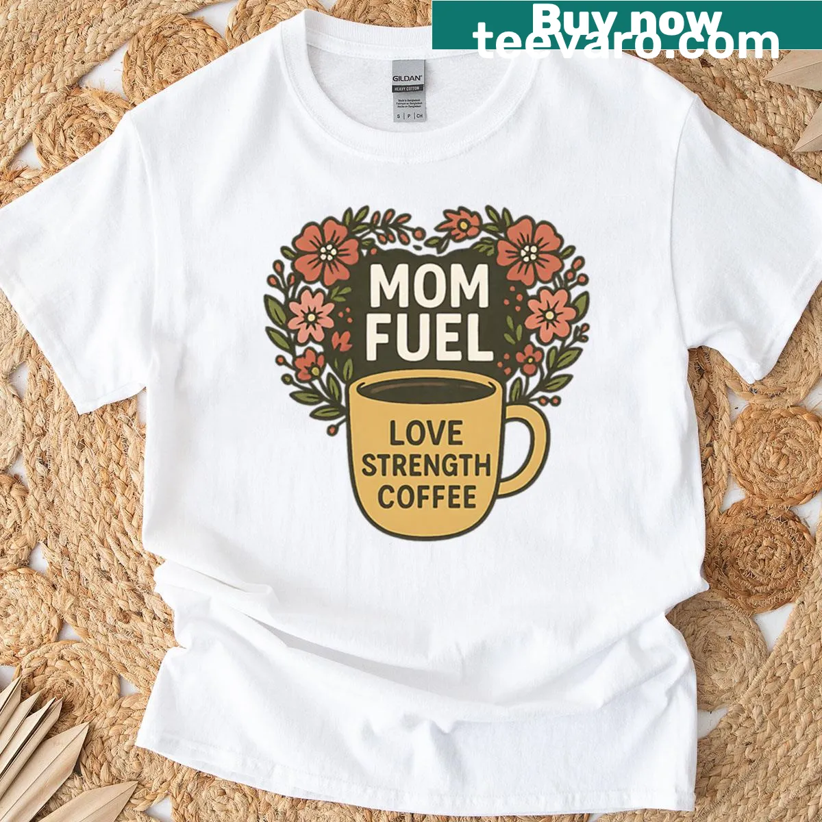Mom t-shirt with 'Mom Fuel: Love, Strength, Coffee' typography — on a men's t-shirt