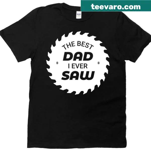 Funny Dad T-shirt featuring circular saw blade graphic and witty text