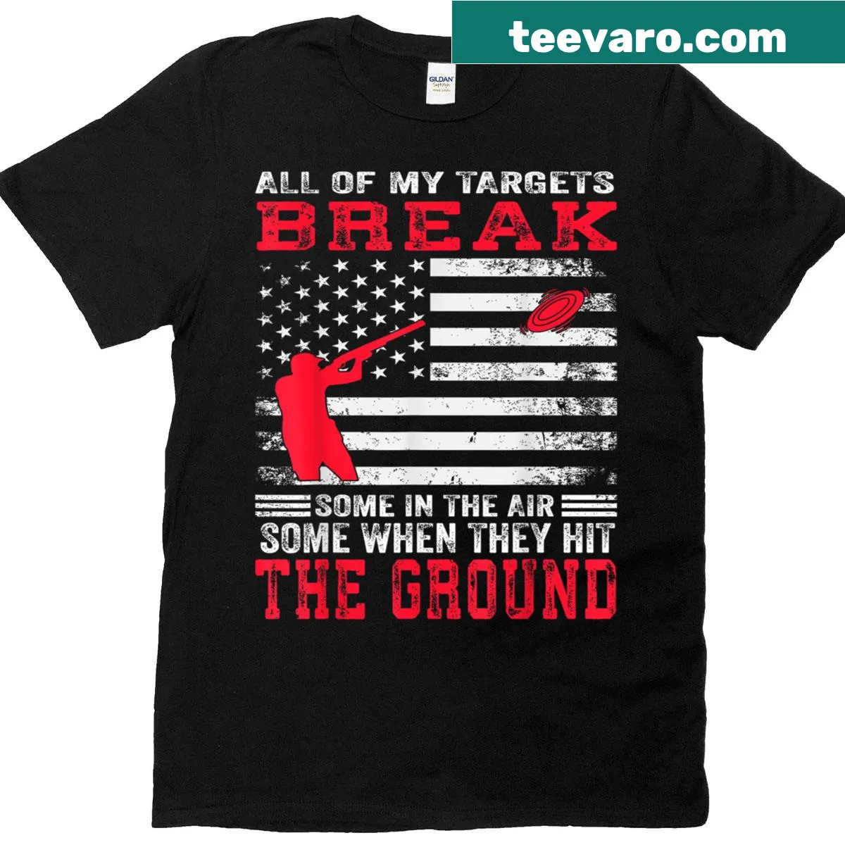 T-shirt featuring text 'All Of My Targets Break Clay Pigeon' designed for shooting enthusiasts — on a men's t-shirt