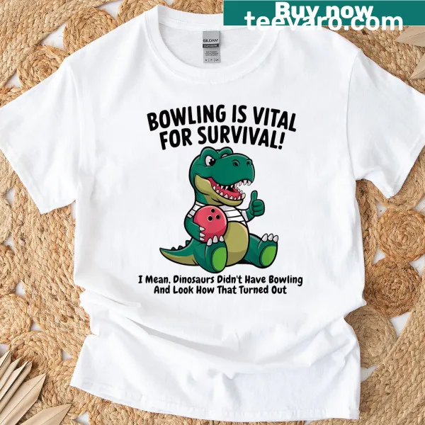 Cute T-shirt with bowling graphic and text about survival