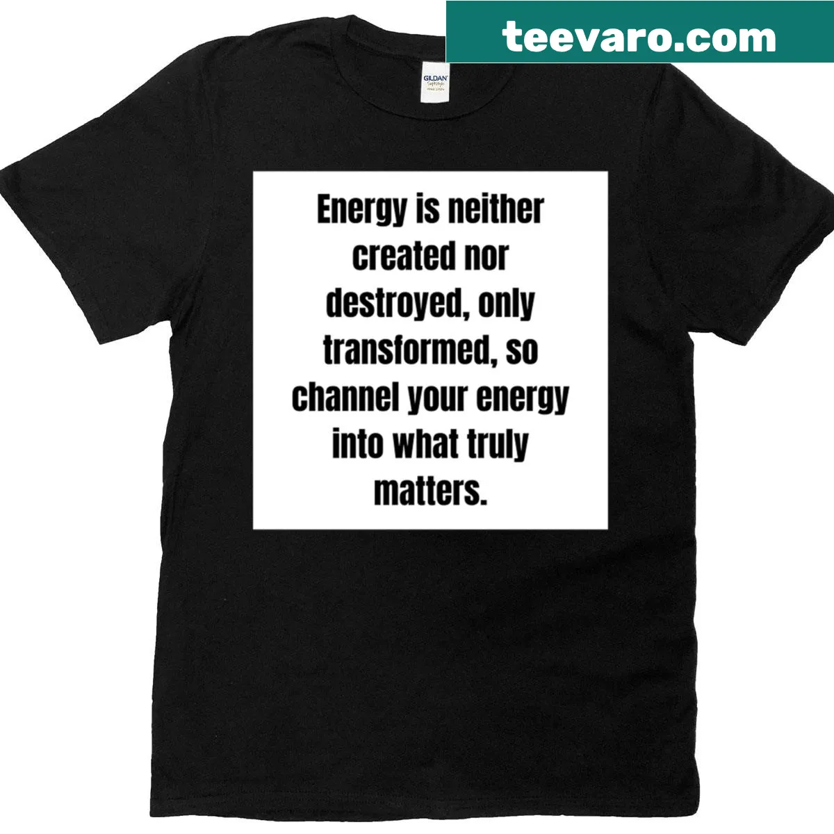 Inspirational text T-shirt about energy transformation and focus — on a men's t-shirt