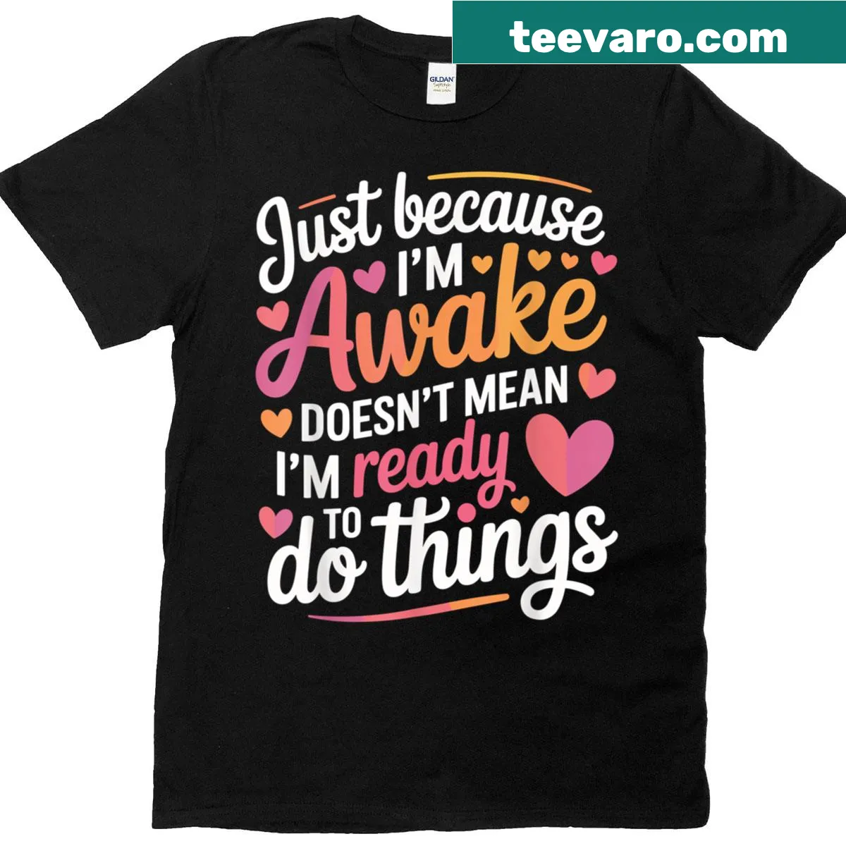 Funny quote t-shirt about waking up, suitable for moms and kids. — on a men's t-shirt