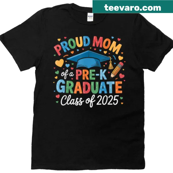 T-shirt for proud pre-k moms of the class of 2025