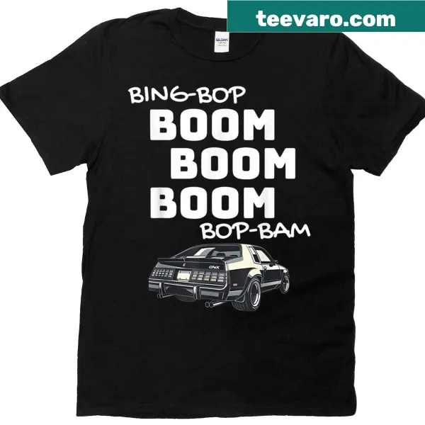Bing Bop Boom Boom meme graphic on a T-shirt