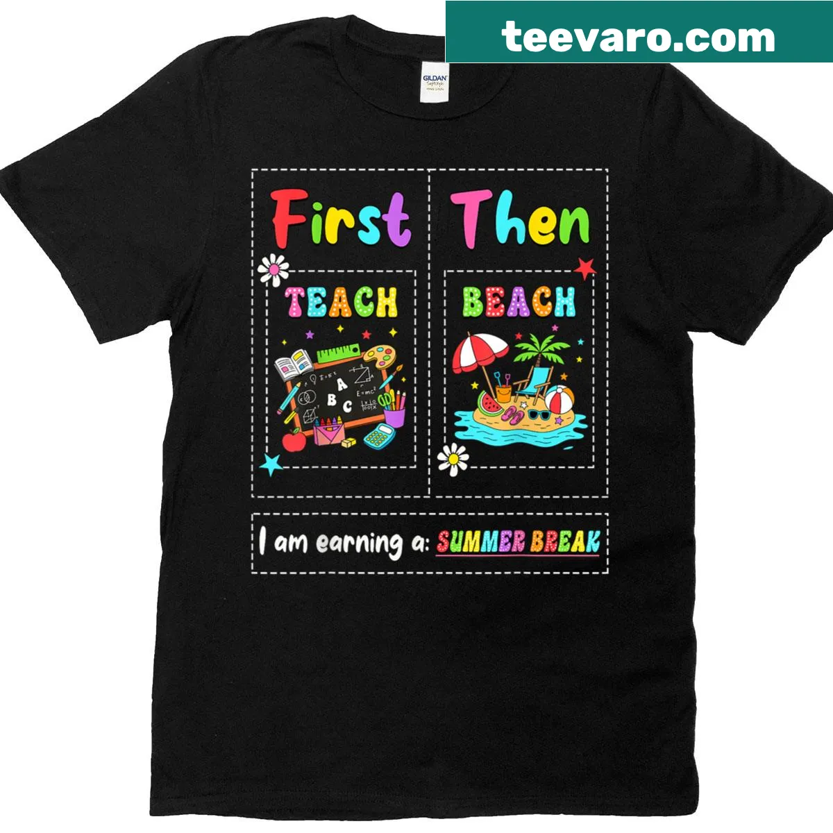 Playful illustration saying First Teach Then Beach, celebrating summer for teachers. — on a men's t-shirt