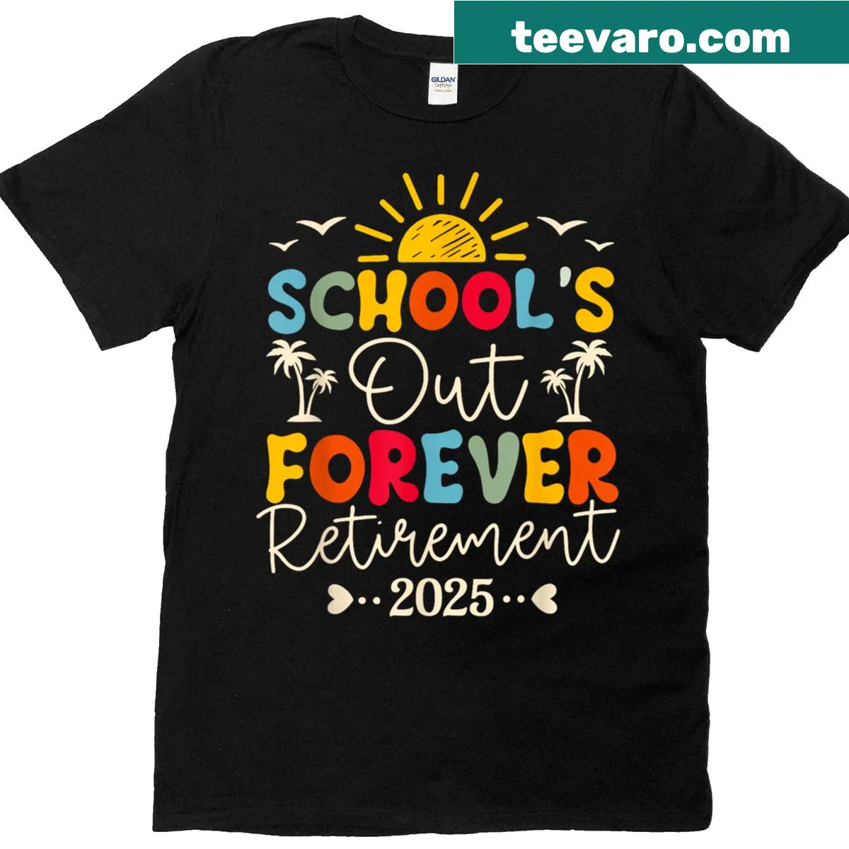 Retirement T-shirt for teachers with 'Schools Out Forever' text — on a men's t-shirt
