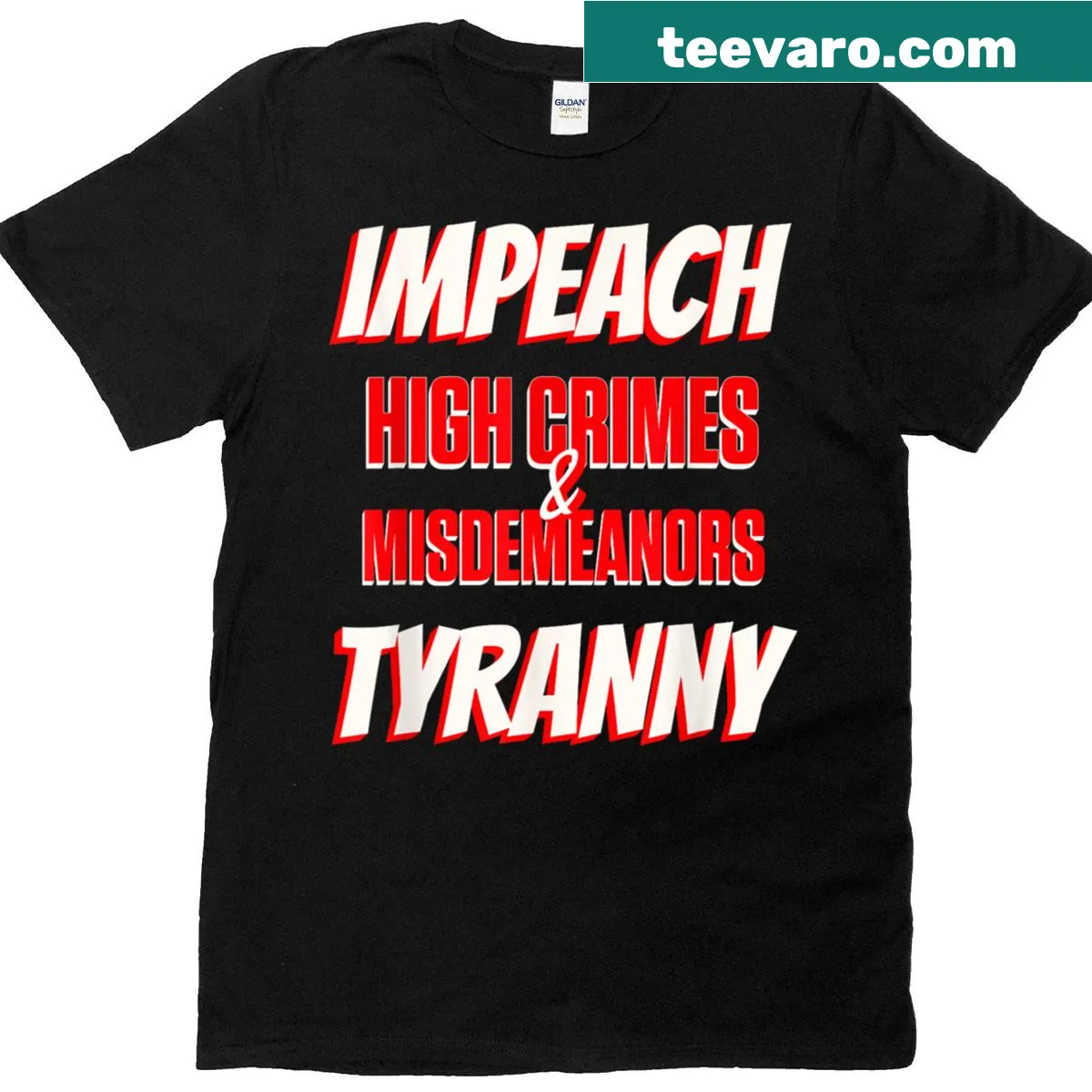 Political t-shirt with bold text about impeaching Trump and high crimes — on a men's t-shirt