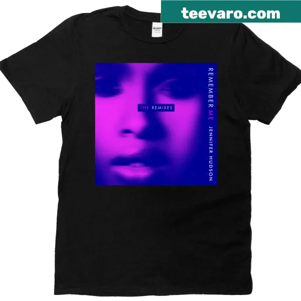 T-shirt featuring 'Remember Me' from Jennifer Hudson's remix album